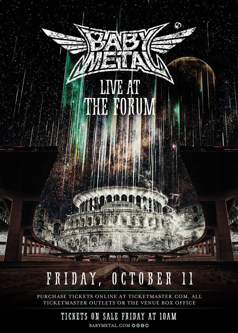 LIVE AT THE FORUM / METAL GALAXY WORLD TOUR IN JAPAN - BABYMETAL 